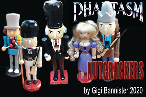 Phantasm Nutcrackers - VERY LIMITED STOCK!!!